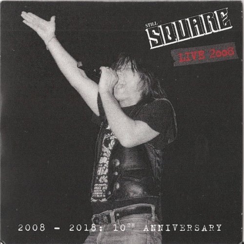 Still Square : Live 2008